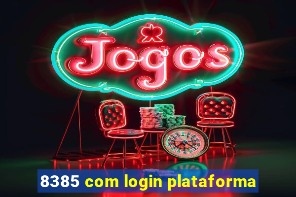 8385 com login plataforma